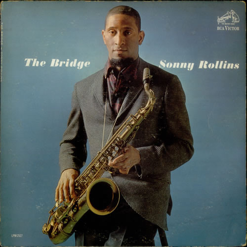 Sonny Rollins: The Bridge (1962)
